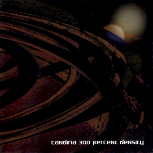 Candiria - 300 Percent Density